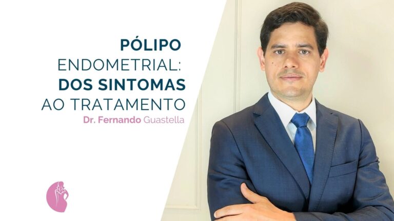 Ginecologista especialista em pólipo endometrial
